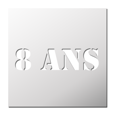 Pochoir Anniversaire 8 ANS
