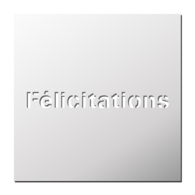 Pochoir Félicitations