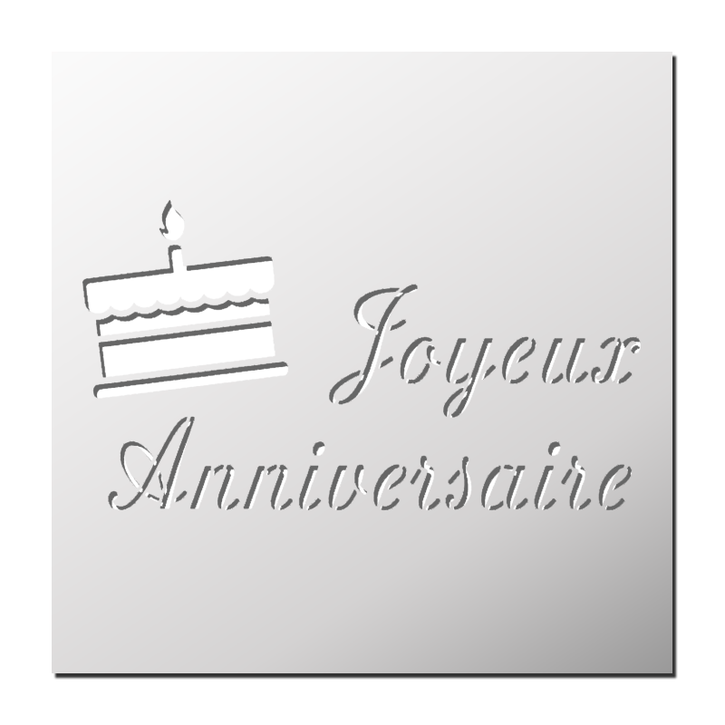 Pochoir Joyeux Anniversaire Frenchimmo