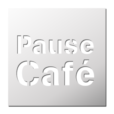 Pochoir Pause Café