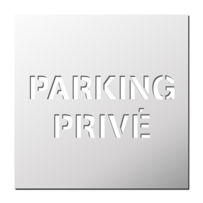 Pochoir Parking Privé
