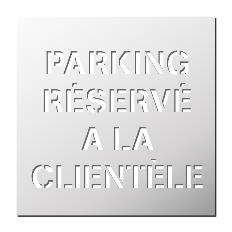 Panneau parking réservé a la clientèle