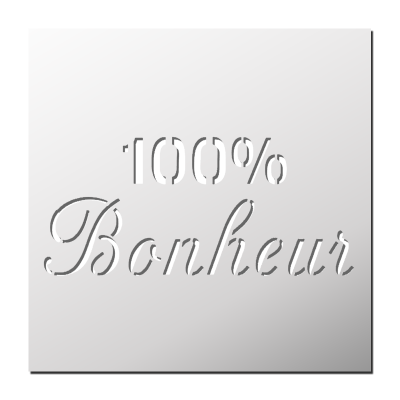 Pochoir 100% Bonheur