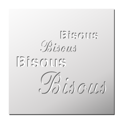 Pochoir Bisous Bisous