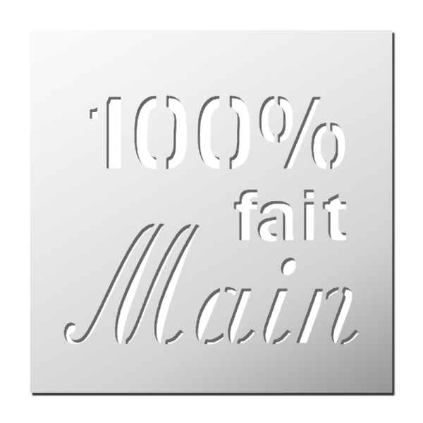 Pochoir 100% fait Main