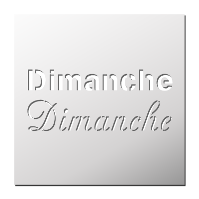 Pochoir Dimanche
