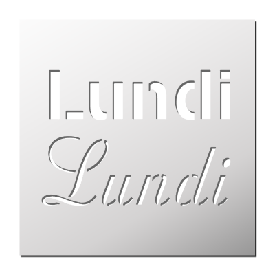 Pochoir Lundi
