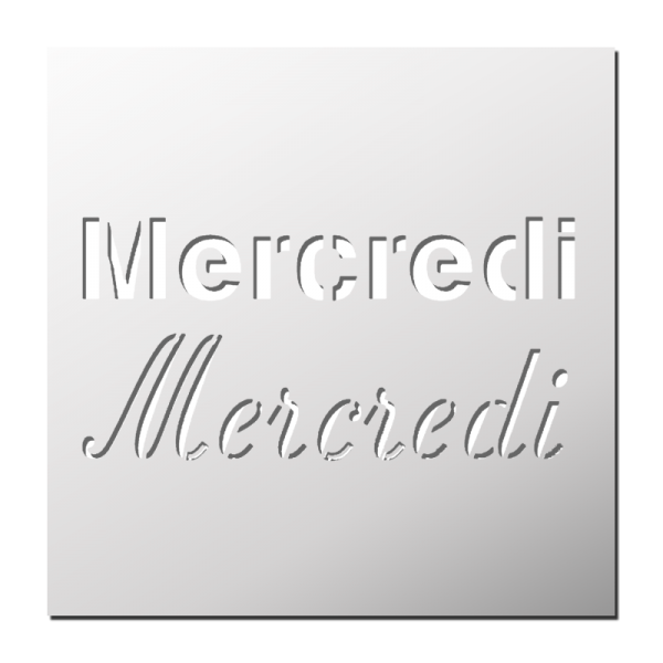 Pochoir Mercredi