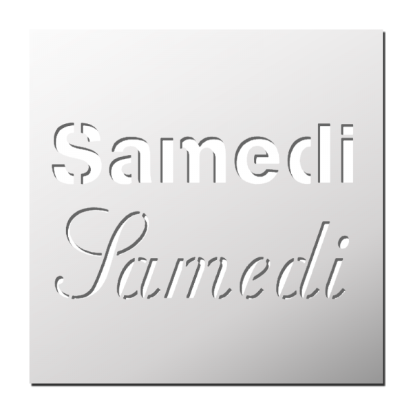 Pochoir Samedi