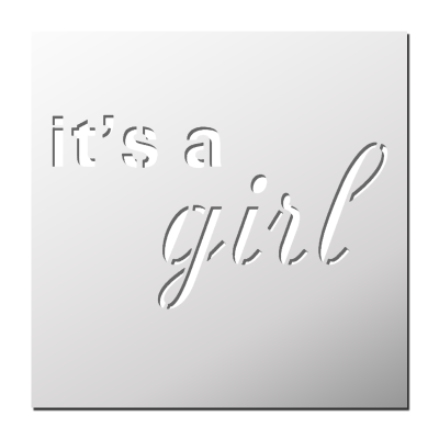 Pochoir It’s a Girl