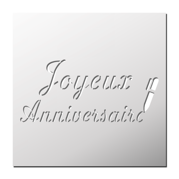 Pochoir Joyeux Anniversaire