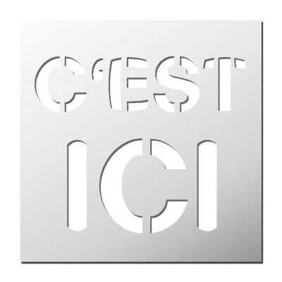 Pochoir C’est ici