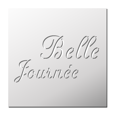 Pochoir Belle journée