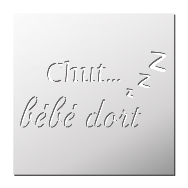 Pochoir Chut bébé dort