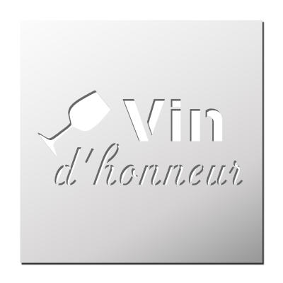 Pochoir Vin d’honneur
