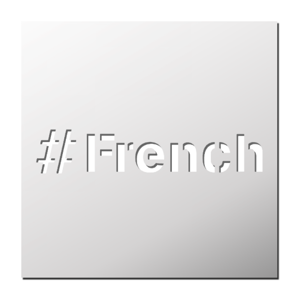 Pochoir Hashtag #French