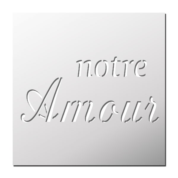 Pochoir Notre Amour