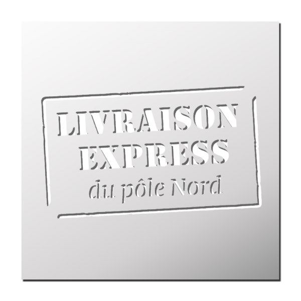 Pochoir Livraison Express Pôle Nord
