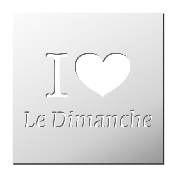 Pochoir J'aime le Dimanche