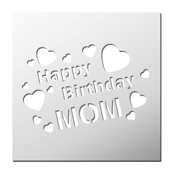 Pochoir Happy Birthday MOM