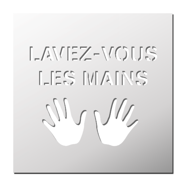 Pochoir Lavez-vous les mains