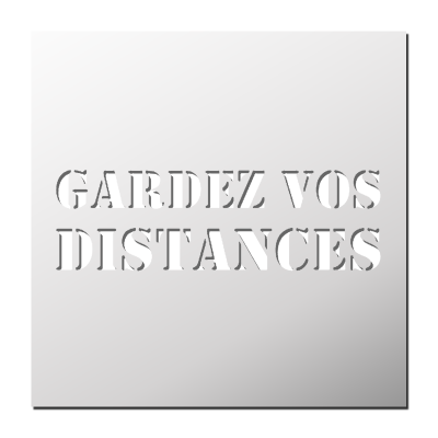 Pochoir Gardez vos distances
