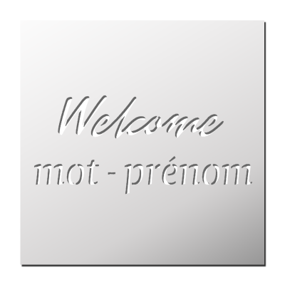 Pochoir Welcome personnalisé