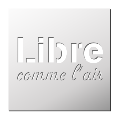 Pochoir Libre comme l’air