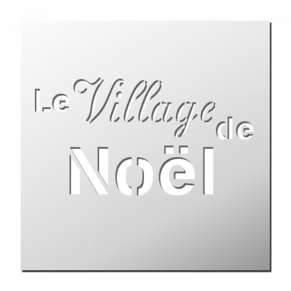 Pochoir Le village de Noël