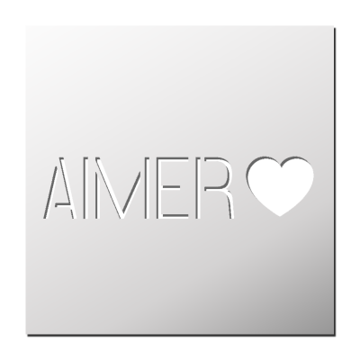 Pochoir AIMER ♥