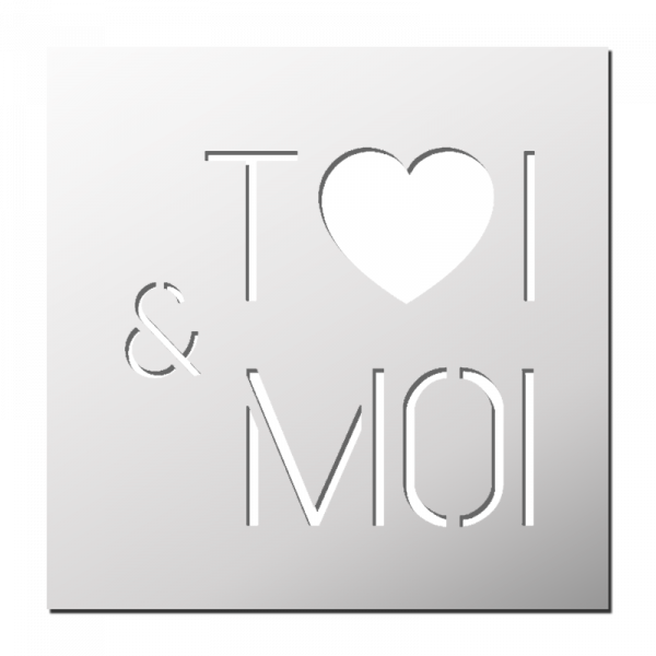 Pochoir Toi & Moi ♥