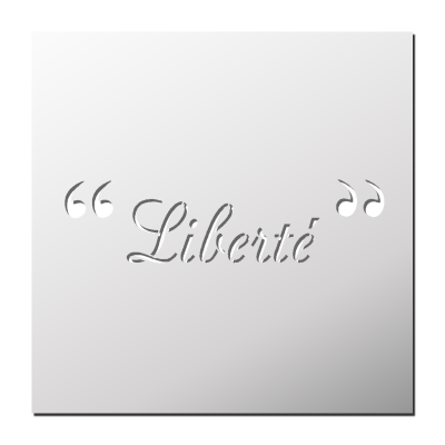 Pochoir « Liberté »