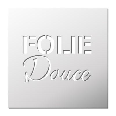Pochoir Folie Douce