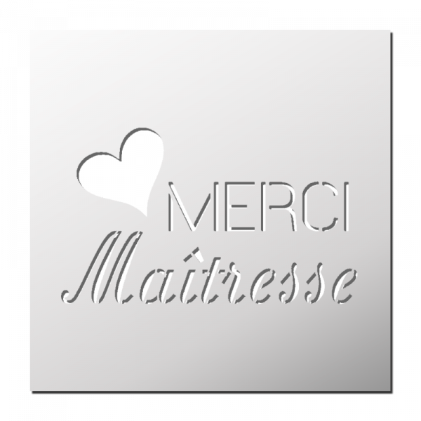 Pochoir Merci ♥ Maîtresse