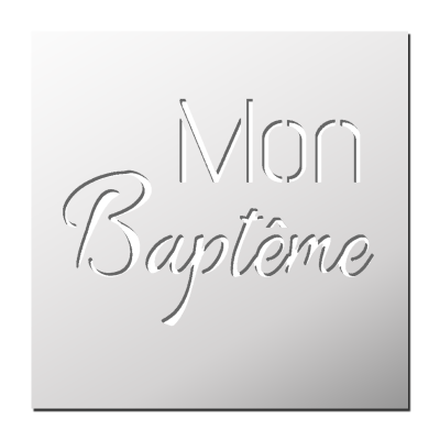 Pochoir Mon Baptême
