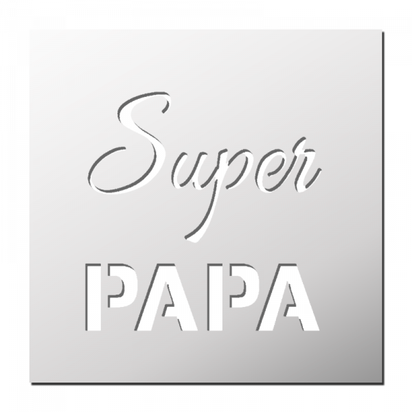 Pochoir Super Papa