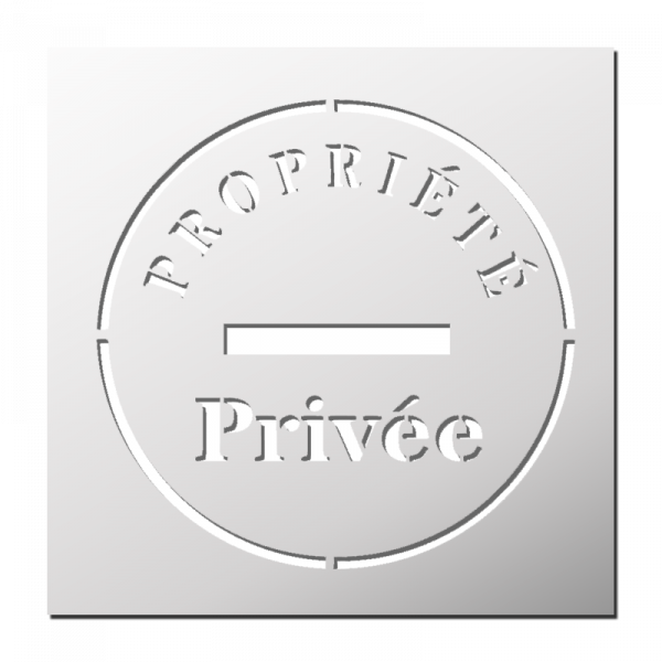 Pochoir Propriété Privée