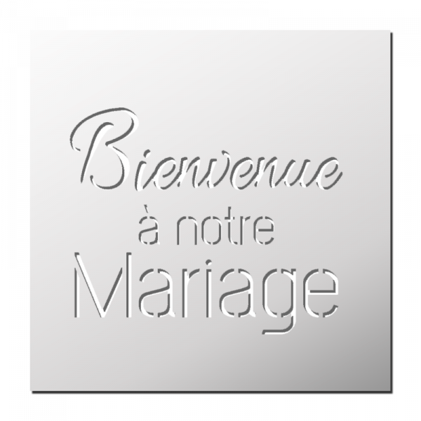 Pochoir Bienvenue à notre mariage