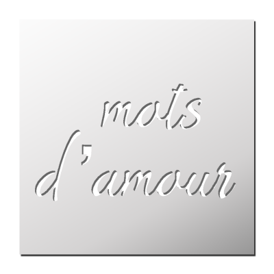 Pochoir Mots d’amour