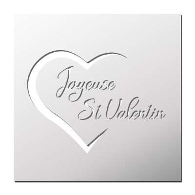 Pochoir Joyeuse St Valentin
