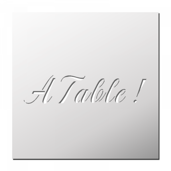 Pochoir A table !