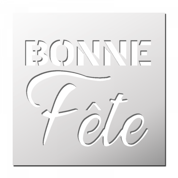 Pochoir Bonne Fête