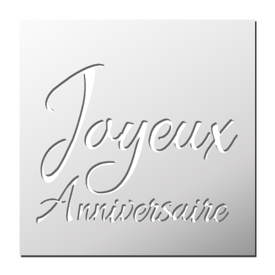 Pochoir Joyeux Anniversaire