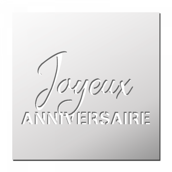 Pochoir Joyeux Anniversaire