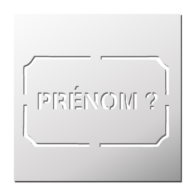 Pochoir Prénom