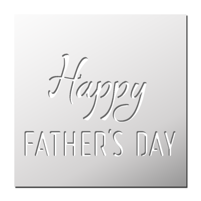 Pochoir Happy Father’s Day