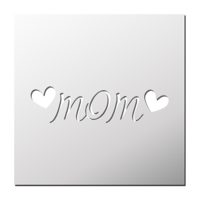 Pochoir 💕 Mom 💕