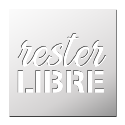 Pochoir Rester Libre