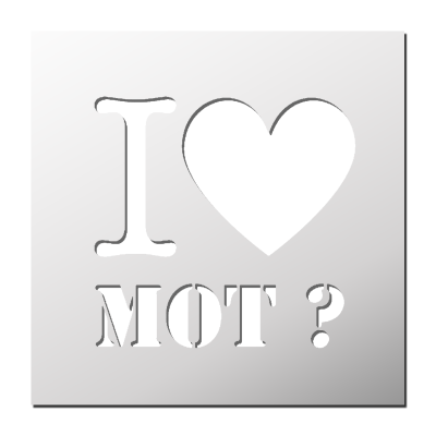 Pochoir J’aime ….