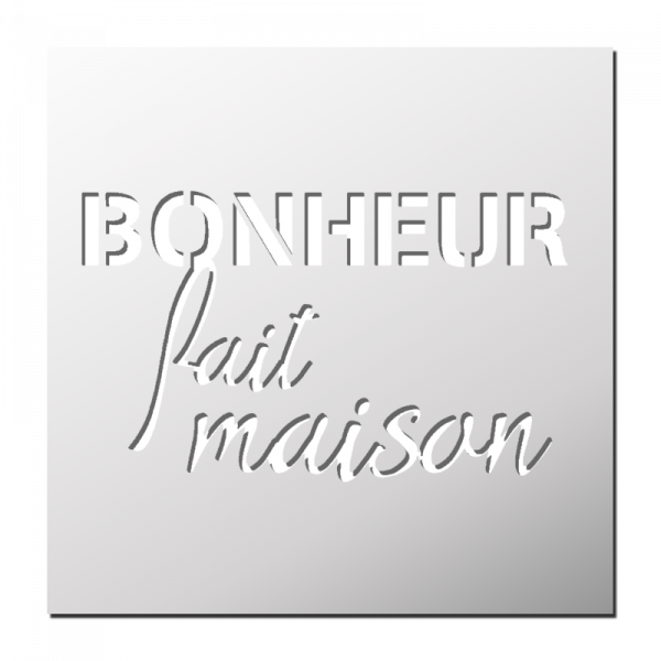 Pochoir BONHEUR fait maison